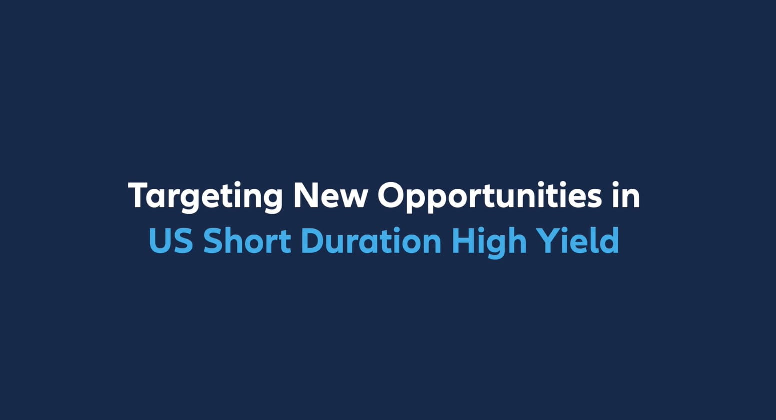 US Short Duration High Yield